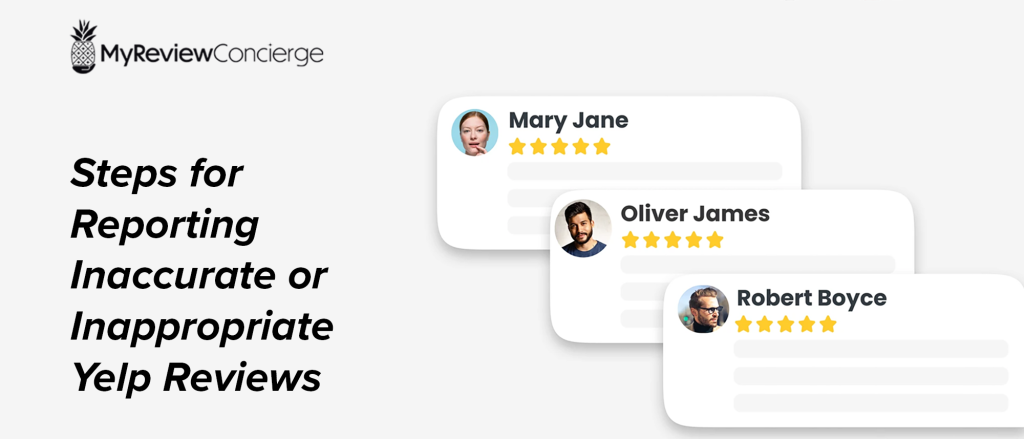 Steps for Reporting Inaccurate or Inappropriate Yelp Reviews